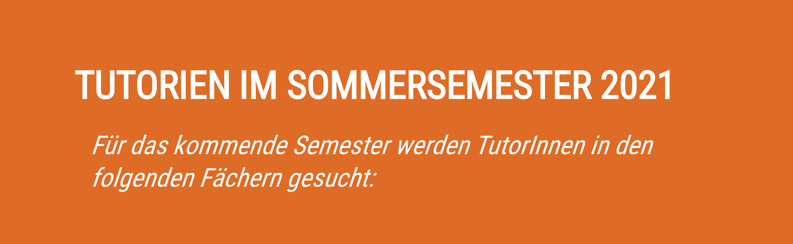 You are currently viewing Tutor:innen für Sommersemester 2022 gesucht