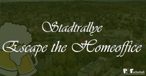 Read more about the article Stadtrallye – Escape the Homeoffice